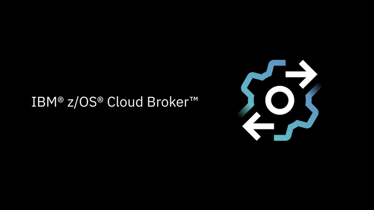 IBM z/OS Cloud Broker